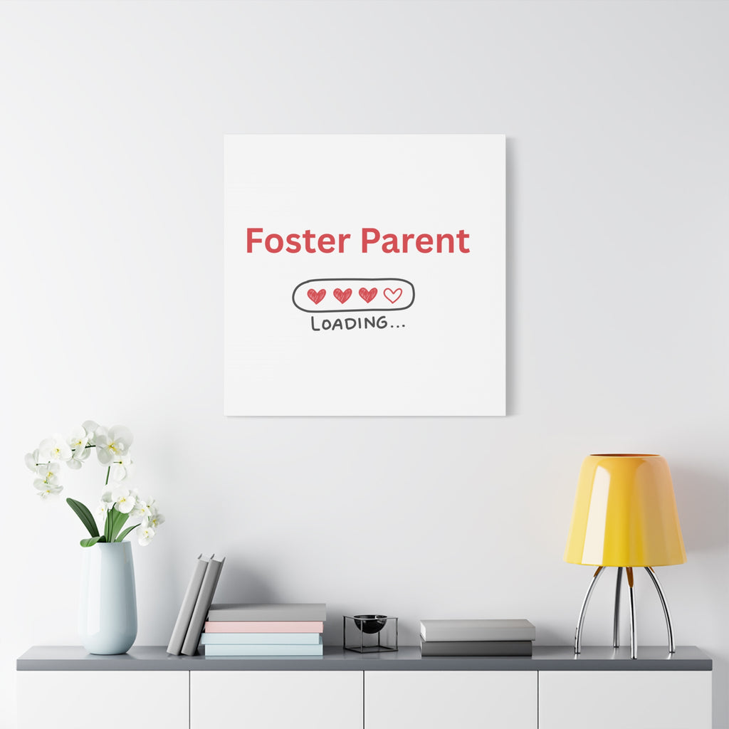 Foster Parent Loading Matte Canvas, Stretched, 1.25"