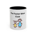 Foster Mom Club Coffee Mug – Foster Mom Gift, Foster Care Appreciation Mug (11oz, 15oz)