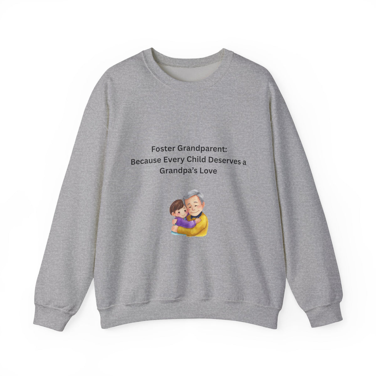 Foster Grandpa Sweatshirt