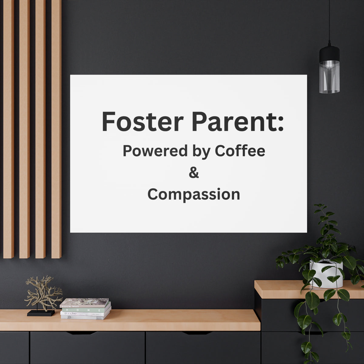 Foster Parents Powered Matte Canvas, Stretched, 1.25"