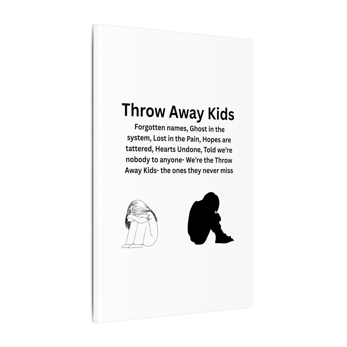 Throw away Kids - Matte Canvas, Stretched, 0.75" (Multi-Size)