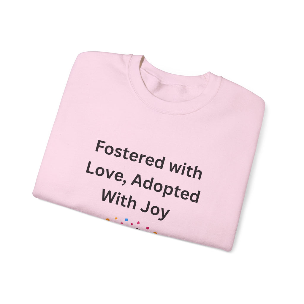 Fostered with Love Sweatshirt