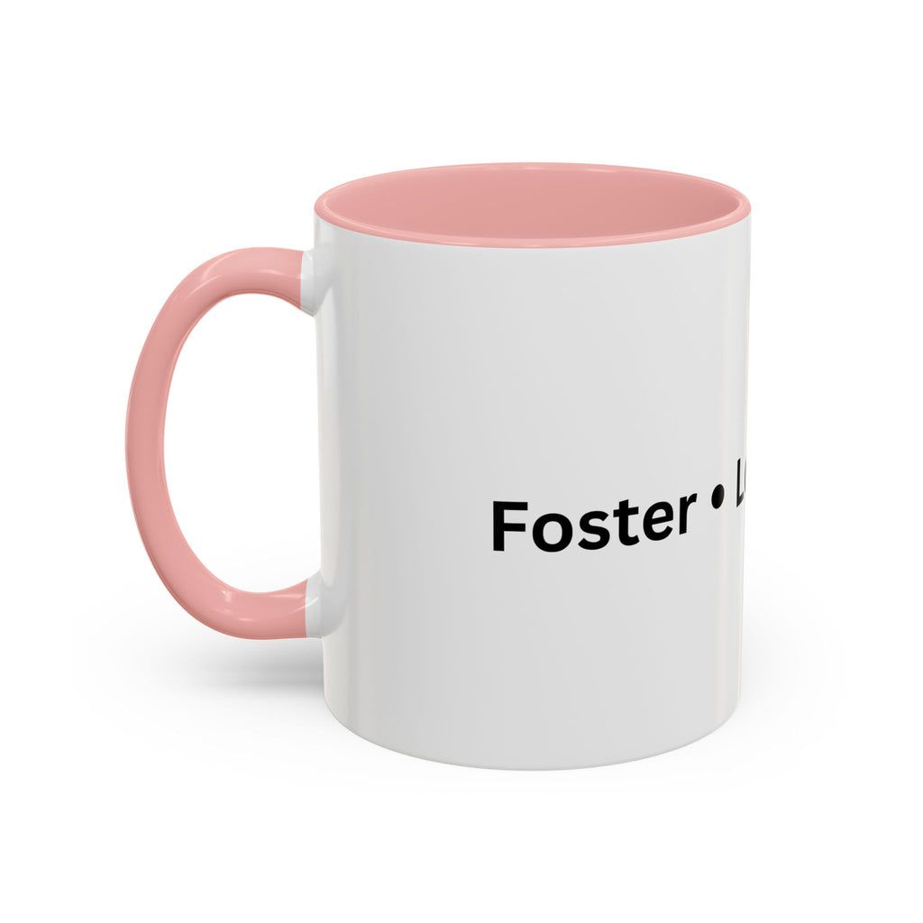 Foster Love Grow Accent Coffee Mug (11, 15oz)