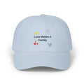 Love Makes A Family Cap