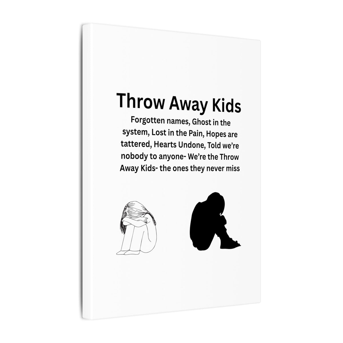 Throw away Kids - Matte Canvas, Stretched, 0.75" (Multi-Size)
