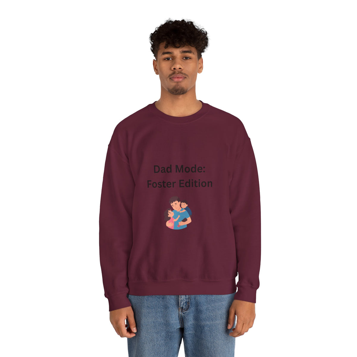 Foster Dad Mode Sweatshirt