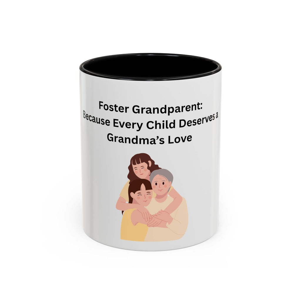 Grandma Coffee Mug – Foster Grandparent Gift, Foster Care Family Mug (11oz, 15oz)