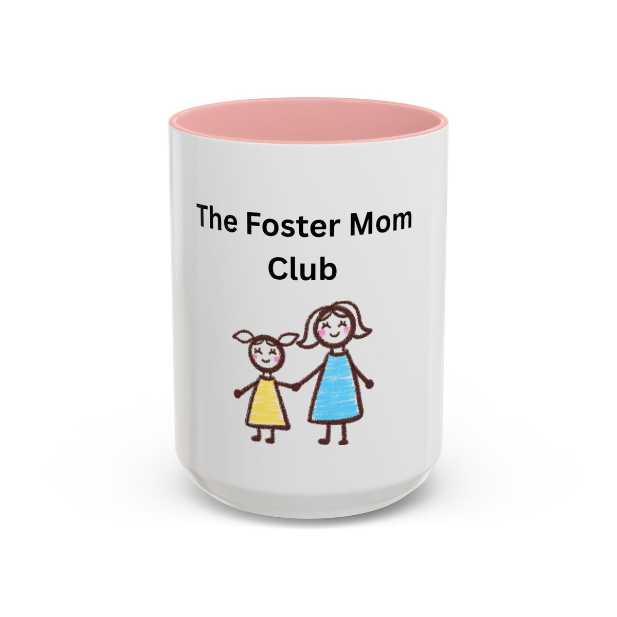 Foster Mom Club Coffee Mug – Foster Mom Gift, Foster Care Appreciation Mug (11oz, 15oz)