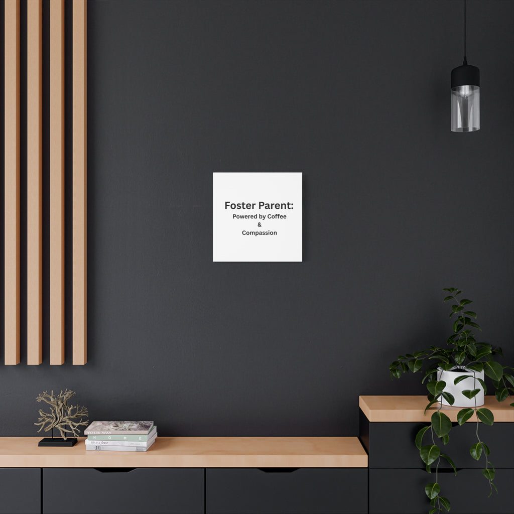 Foster Parents Powered Matte Canvas, Stretched, 1.25"