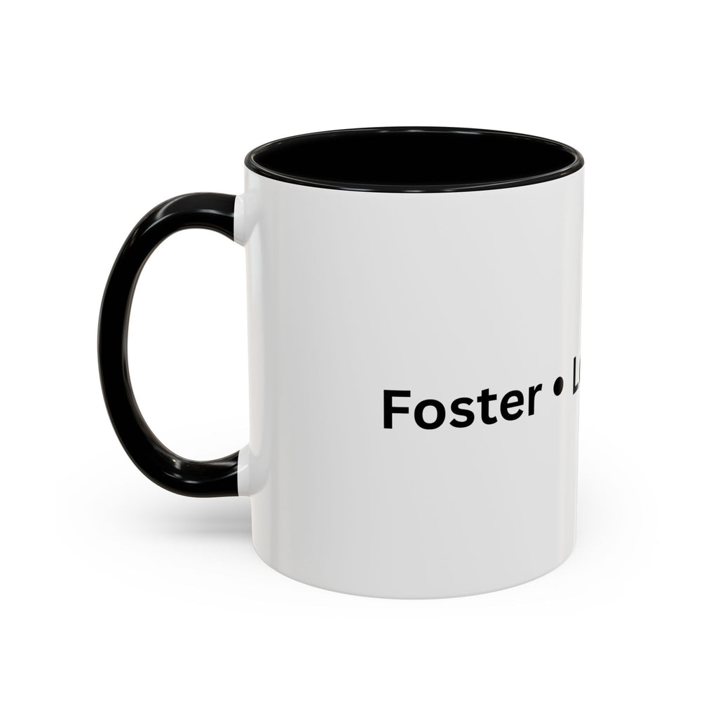 Foster Love Grow Accent Coffee Mug (11, 15oz)