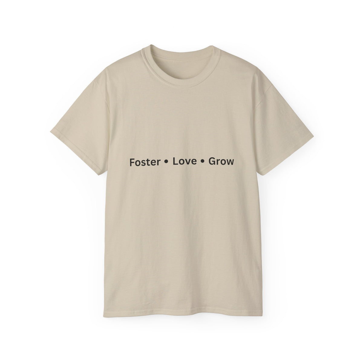 Foster Love Grow Unisex Ultra Cotton Tee