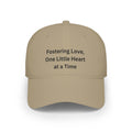 Fostering Love: Low Profile Baseball Cap