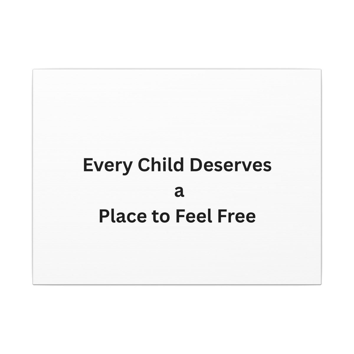 Every Child- Matte Canvas, Stretched, 0.75" (Multi-Size)