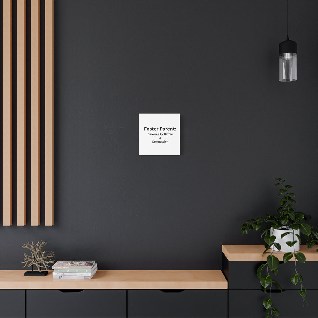 Foster Parents Powered Matte Canvas, Stretched, 1.25"