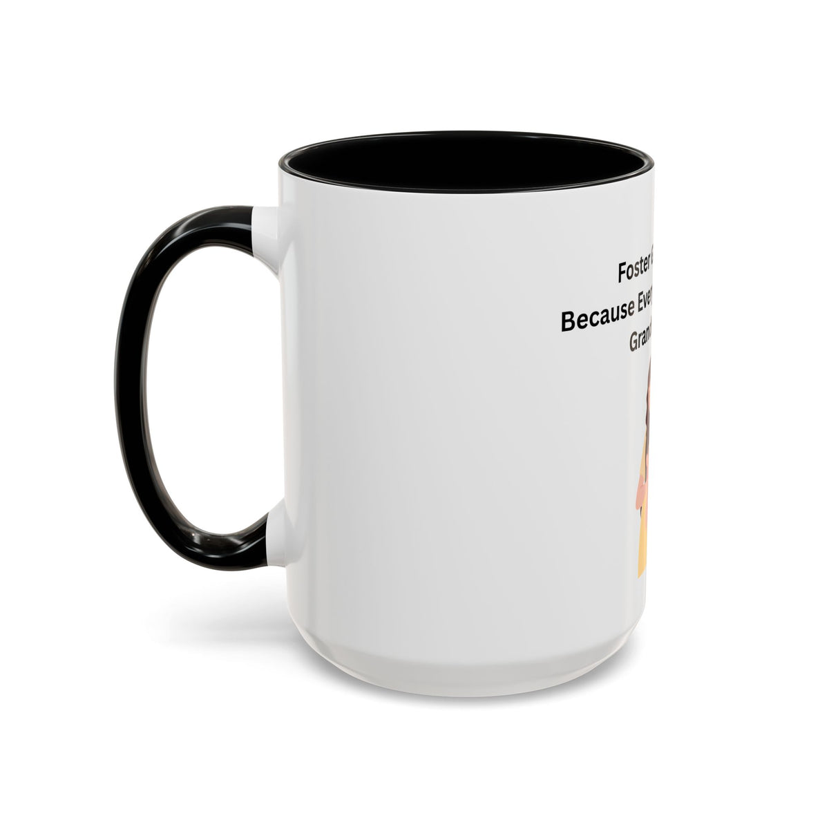 Grandma Coffee Mug – Foster Grandparent Gift, Foster Care Family Mug (11oz, 15oz)
