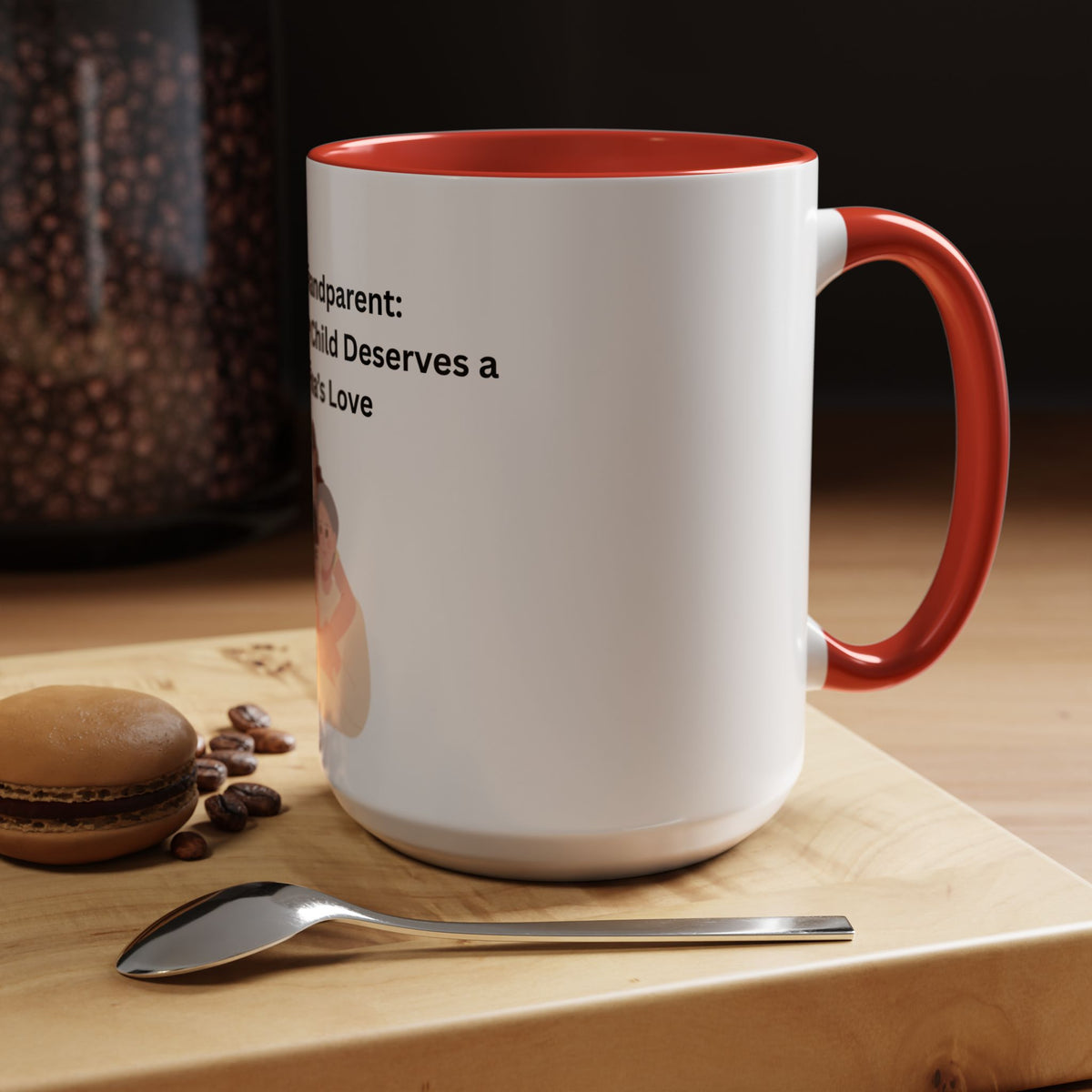Grandma Coffee Mug – Foster Grandparent Gift, Foster Care Family Mug (11oz, 15oz)