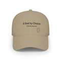 Dad by Choice Cap