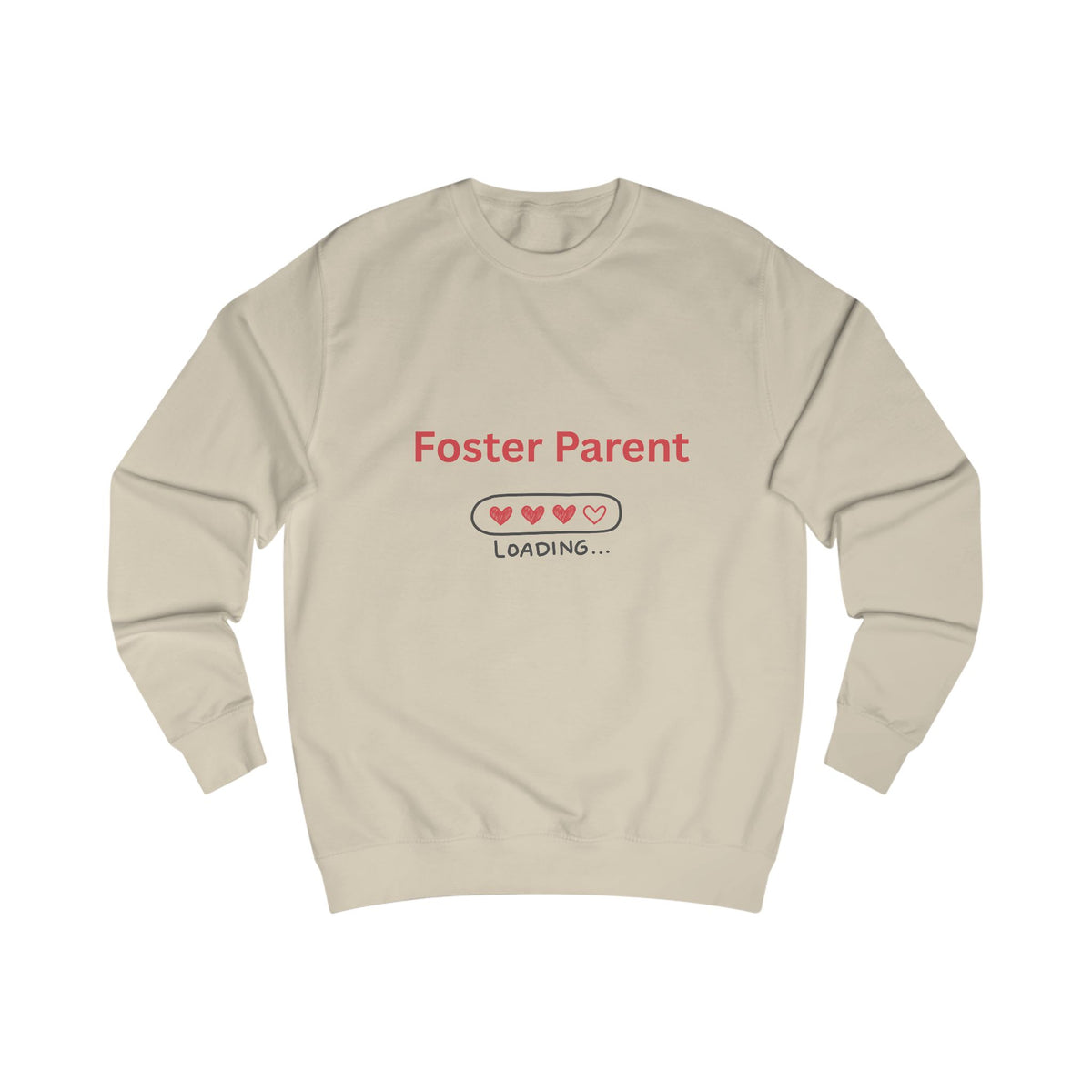 Foster Parent Loading Unisex Sweatshirt