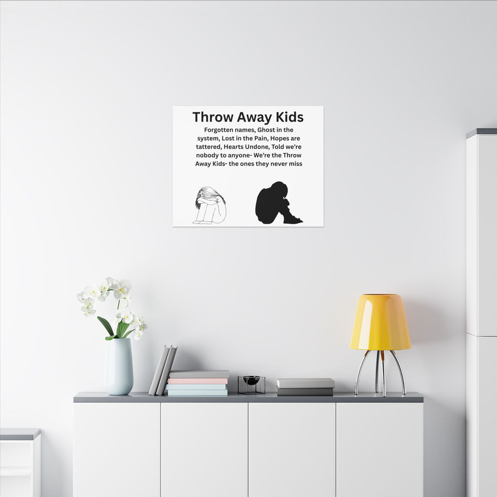 Throw away Kids - Matte Canvas, Stretched, 0.75" (Multi-Size)