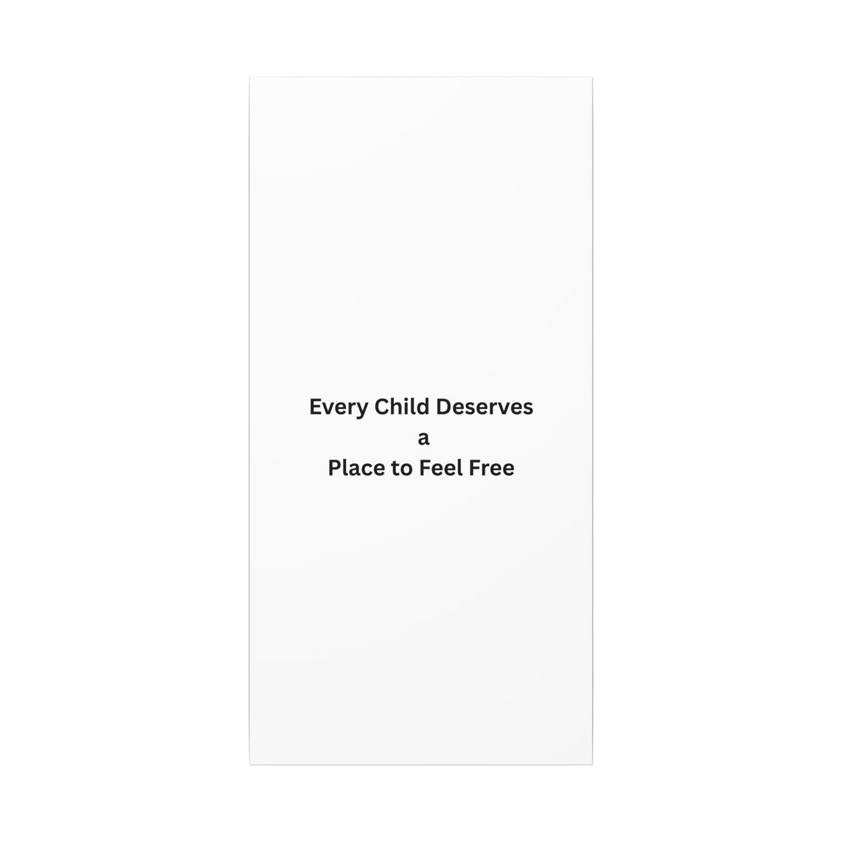 Every Child- Matte Canvas, Stretched, 0.75" (Multi-Size)