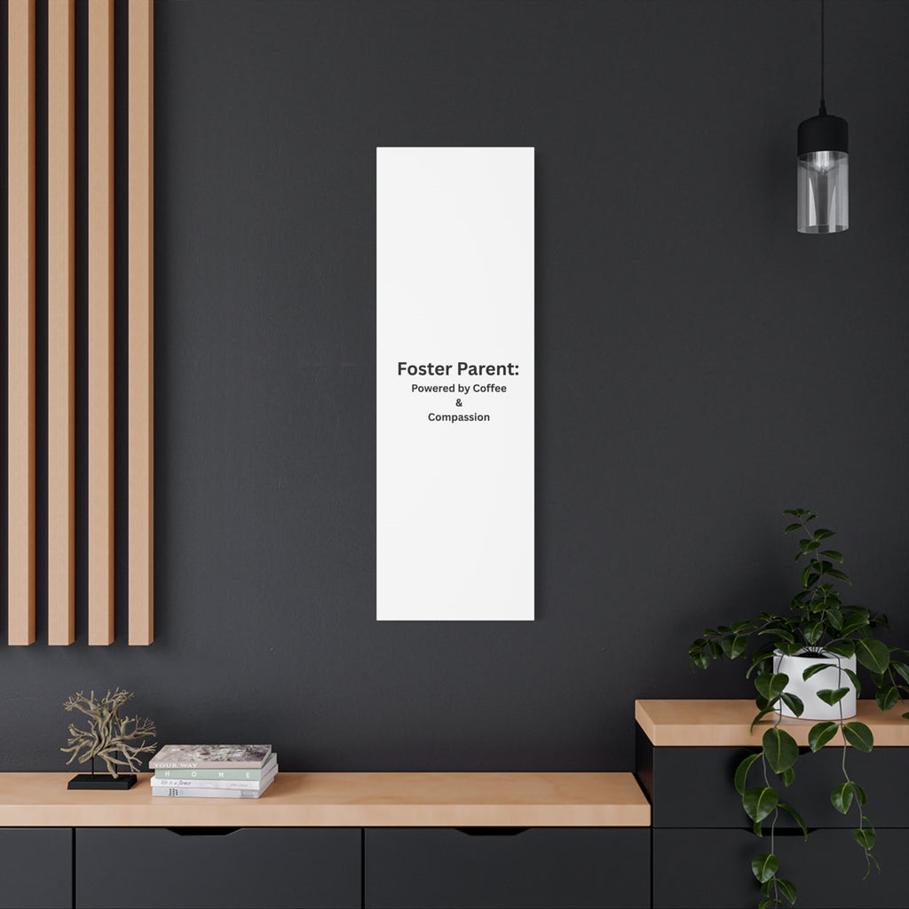 Foster Parents Powered Matte Canvas, Stretched, 1.25"