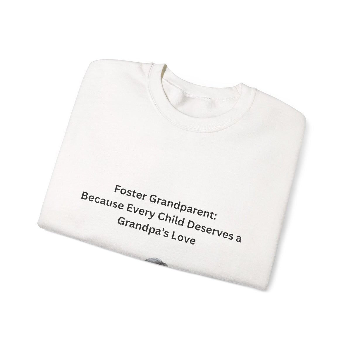 Foster Grandpa Sweatshirt