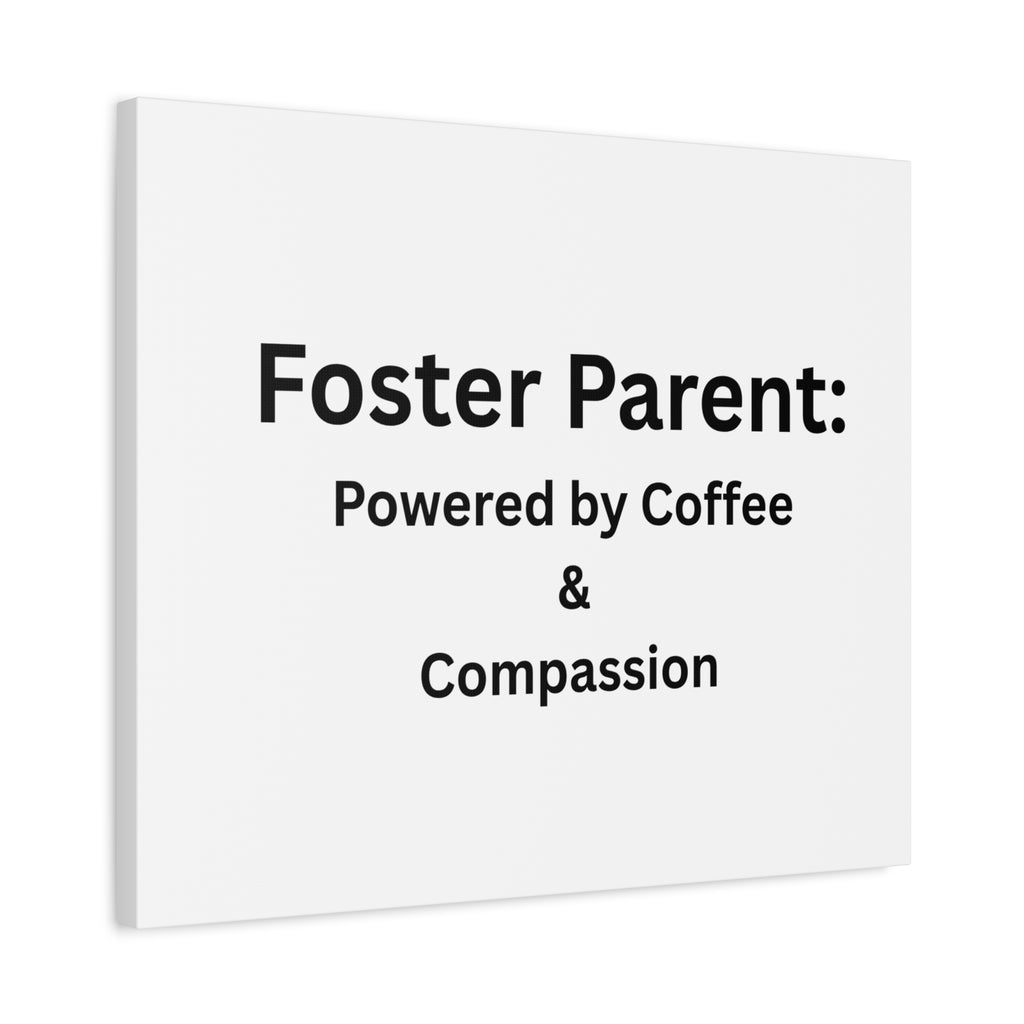Foster Parents Powered Matte Canvas, Stretched, 1.25"