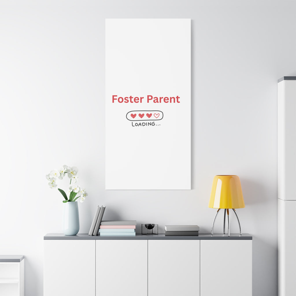 Foster Parent Loading Matte Canvas, Stretched, 1.25"