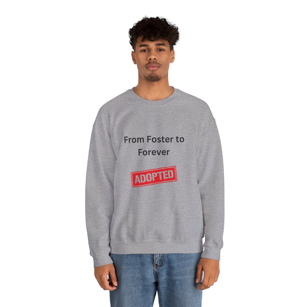 Foster to Forever Sweatshirt
