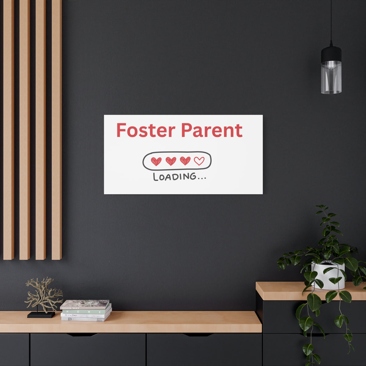 Foster Parent Loading Matte Canvas, Stretched, 1.25"