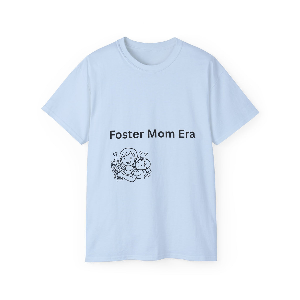 Foster Mom Era  Ultra Cotton Tee