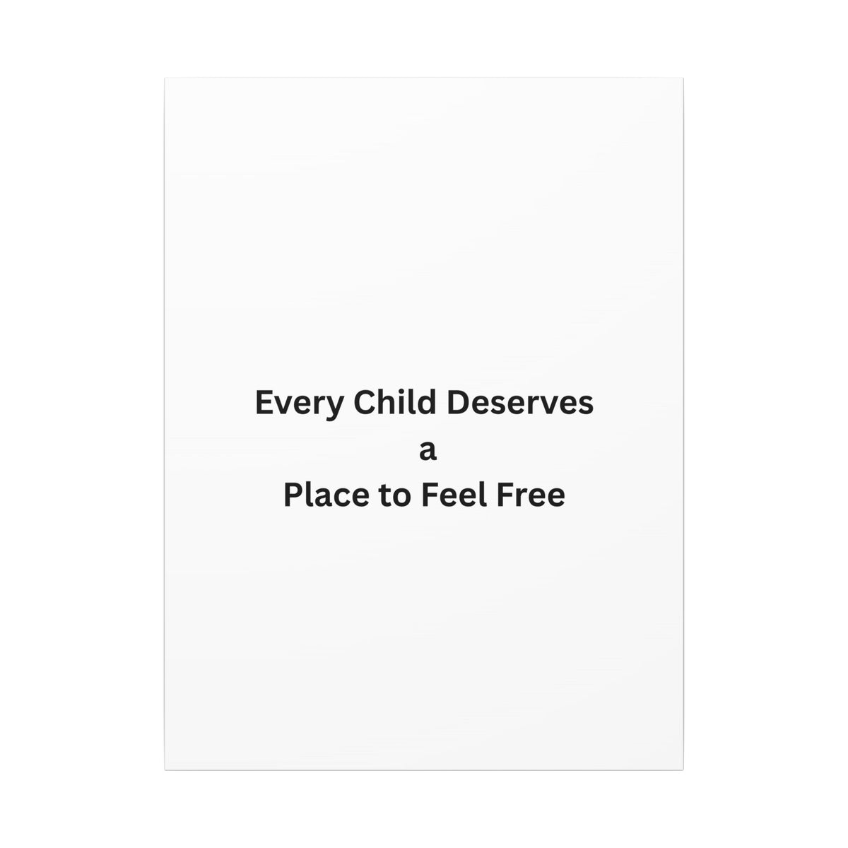 Every Child- Matte Canvas, Stretched, 0.75" (Multi-Size)