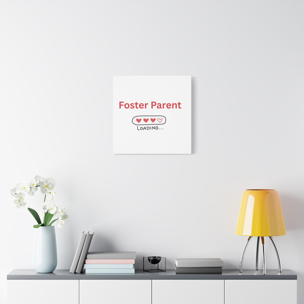 Foster Parent Loading Matte Canvas, Stretched, 1.25"