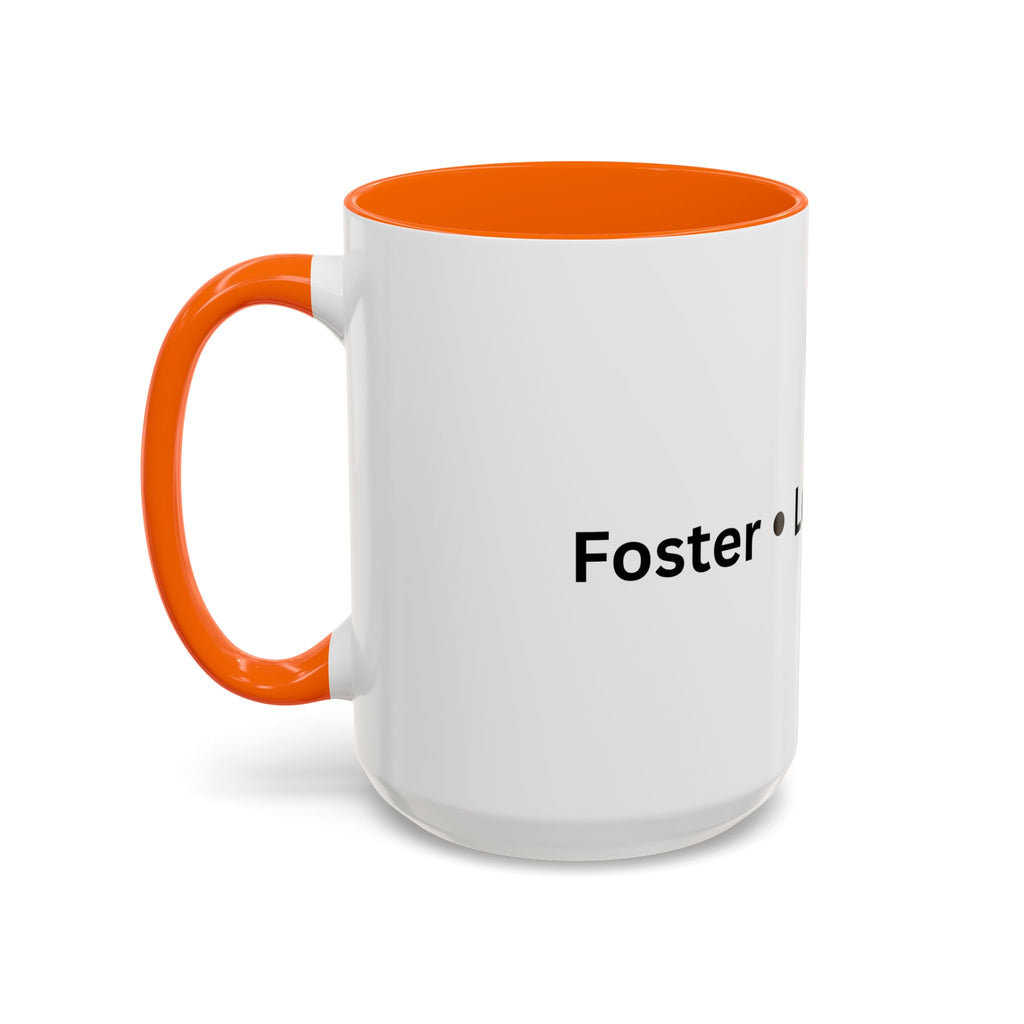 Foster Love Grow Accent Coffee Mug (11, 15oz)
