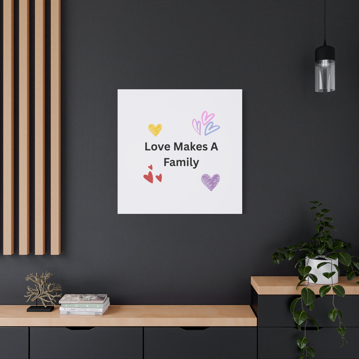 Love Makes A Family Matte Canvas,  1.25"