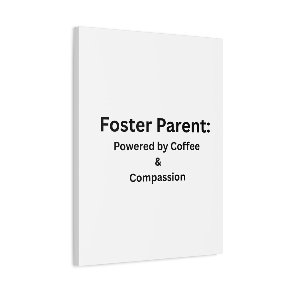 Foster Parents Powered Matte Canvas, Stretched, 1.25"