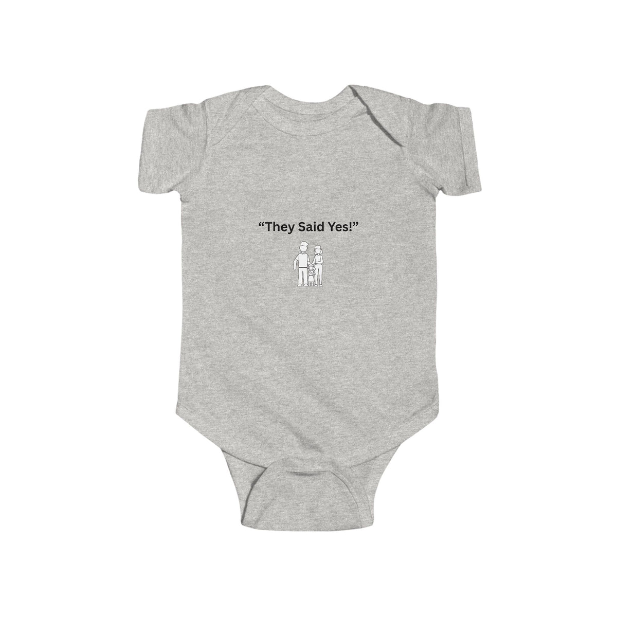 "They Said Yes" Infant Bodysuit