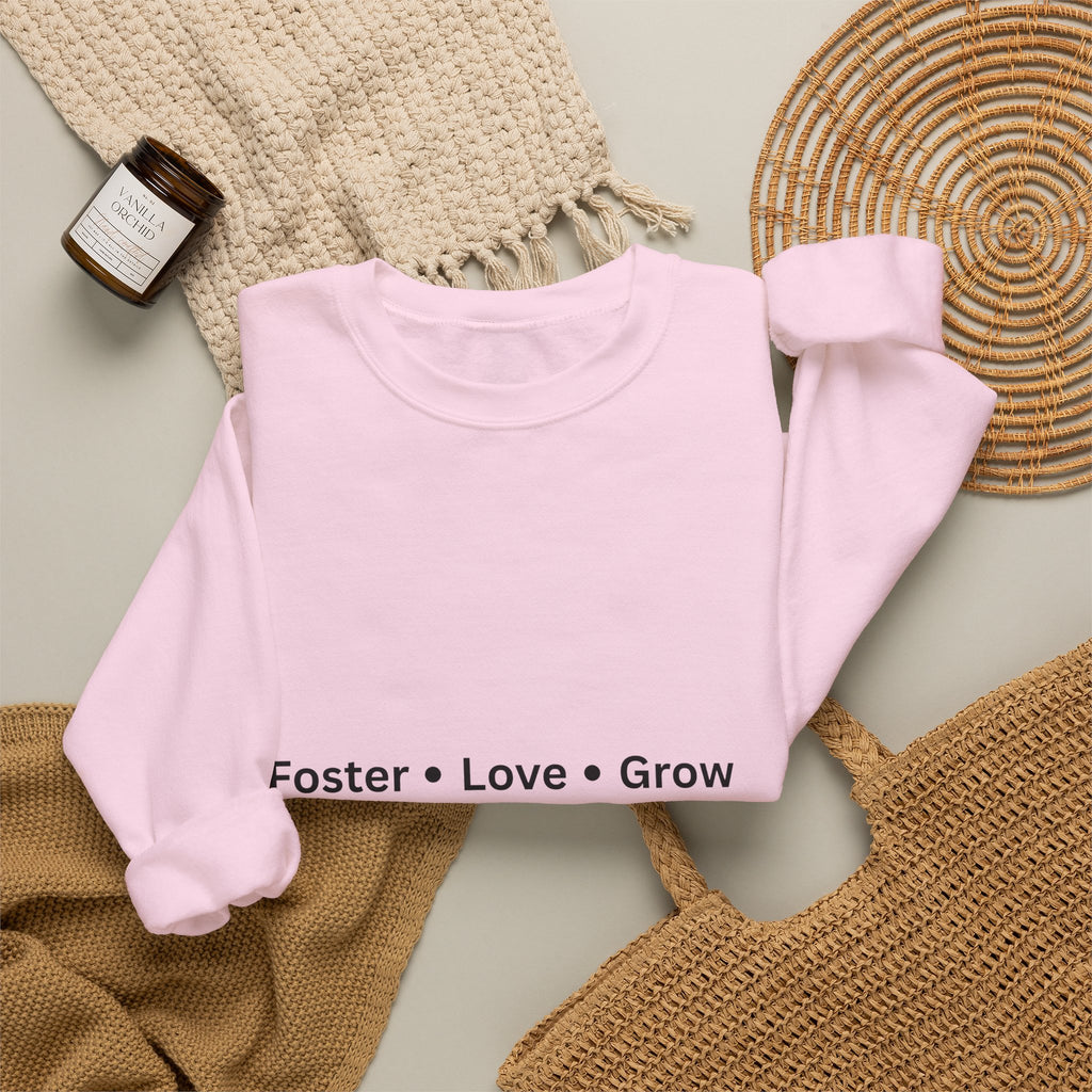 Foster, Love, Grow Sweatshirt