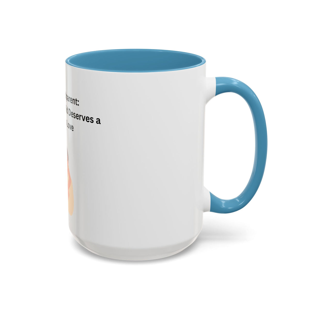 Grandma Coffee Mug – Foster Grandparent Gift, Foster Care Family Mug (11oz, 15oz)