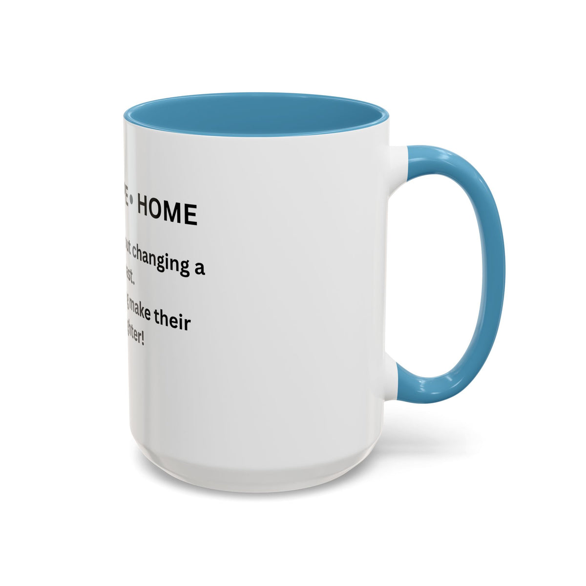 Love- Hope- Home Accent Coffee Mug (11, 15oz)