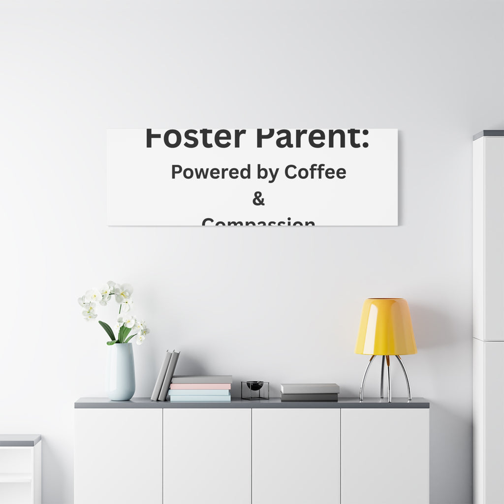Foster Parents Powered Matte Canvas, Stretched, 1.25"