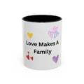 Love Makes A Family  Coffee Mug (11, 15oz)