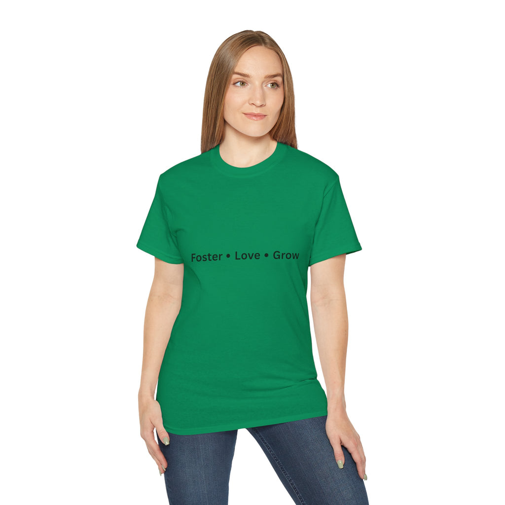Foster Love Grow Unisex Ultra Cotton Tee