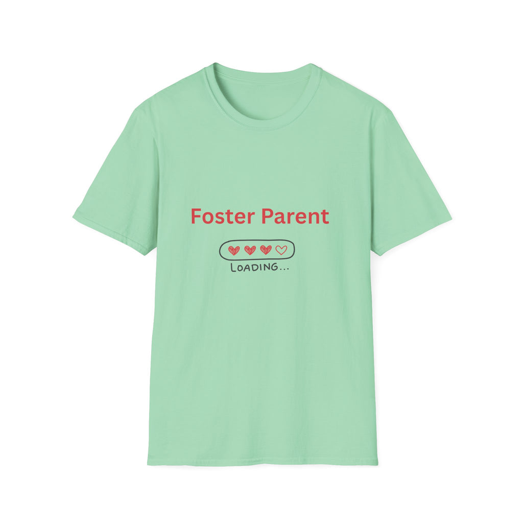 Foster Parent Loading Softstyle Tee