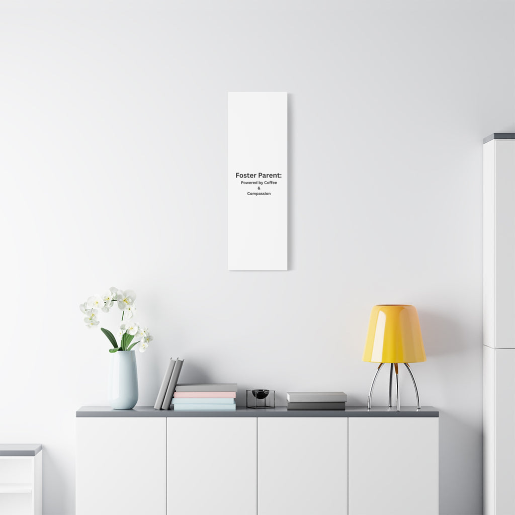 Foster Parents Powered Matte Canvas, Stretched, 1.25"