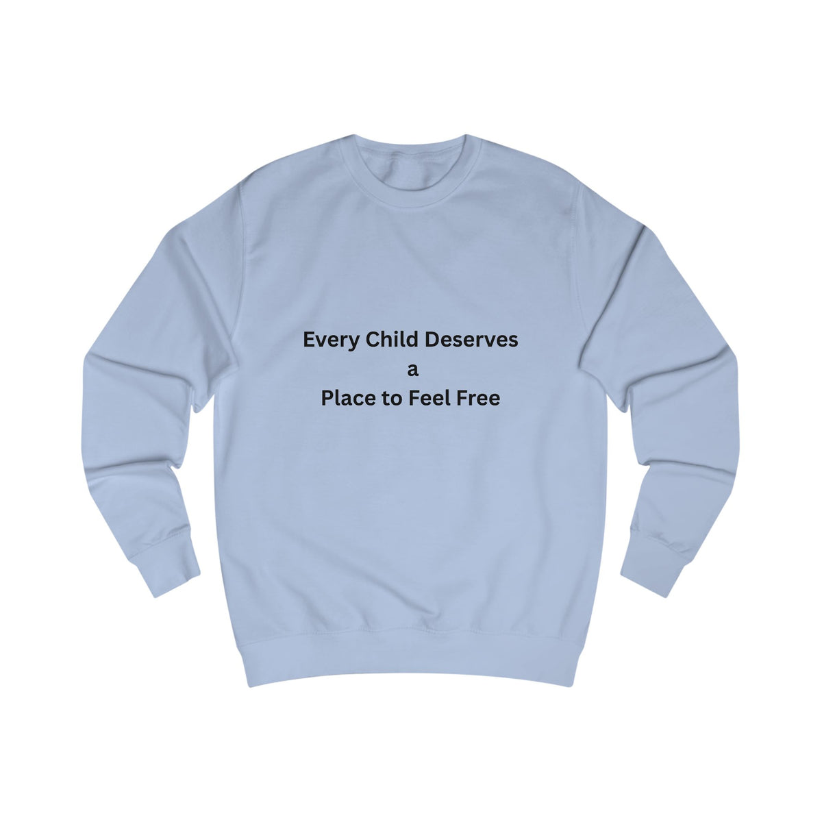 Every Child Sweatshirt
