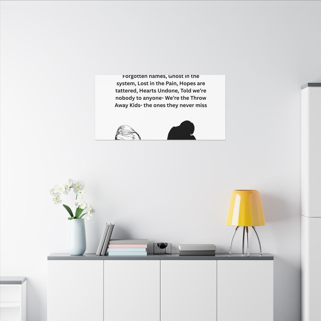 Throw away Kids - Matte Canvas, Stretched, 0.75" (Multi-Size)