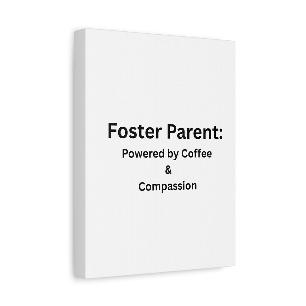 Foster Parents Powered Matte Canvas, Stretched, 1.25"