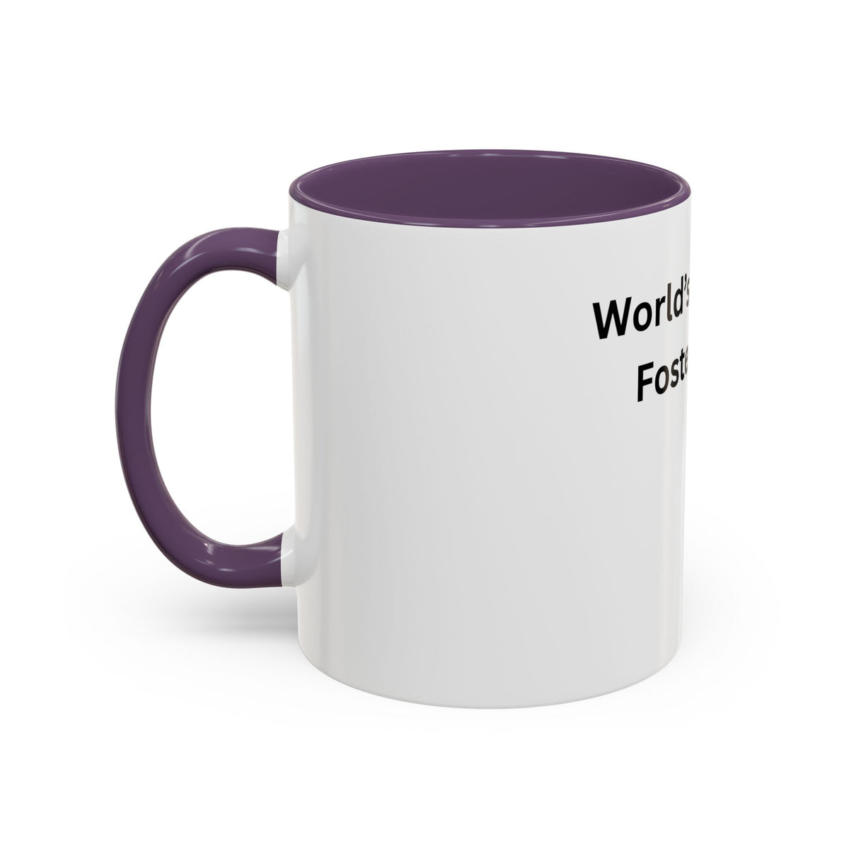 World's Greatest Foster Mom Mug – Foster Mom Gift Idea, Foster Care Coffee Mug (11oz, 15oz)