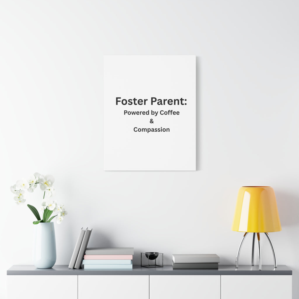 Foster Parents Powered Matte Canvas, Stretched, 1.25"